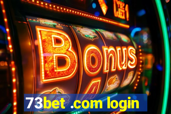 73bet .com login